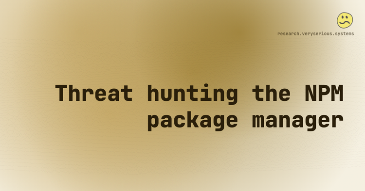 Threat hunting the NPM package manager